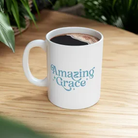 Amazing Grace 11oz Mug