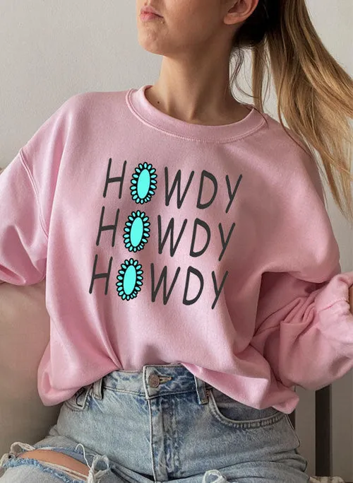 Howdy Sweat Shirt