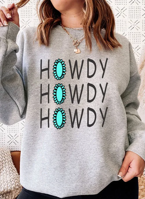 Howdy Sweat Shirt