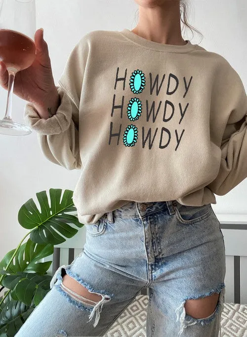 Howdy Sweat Shirt