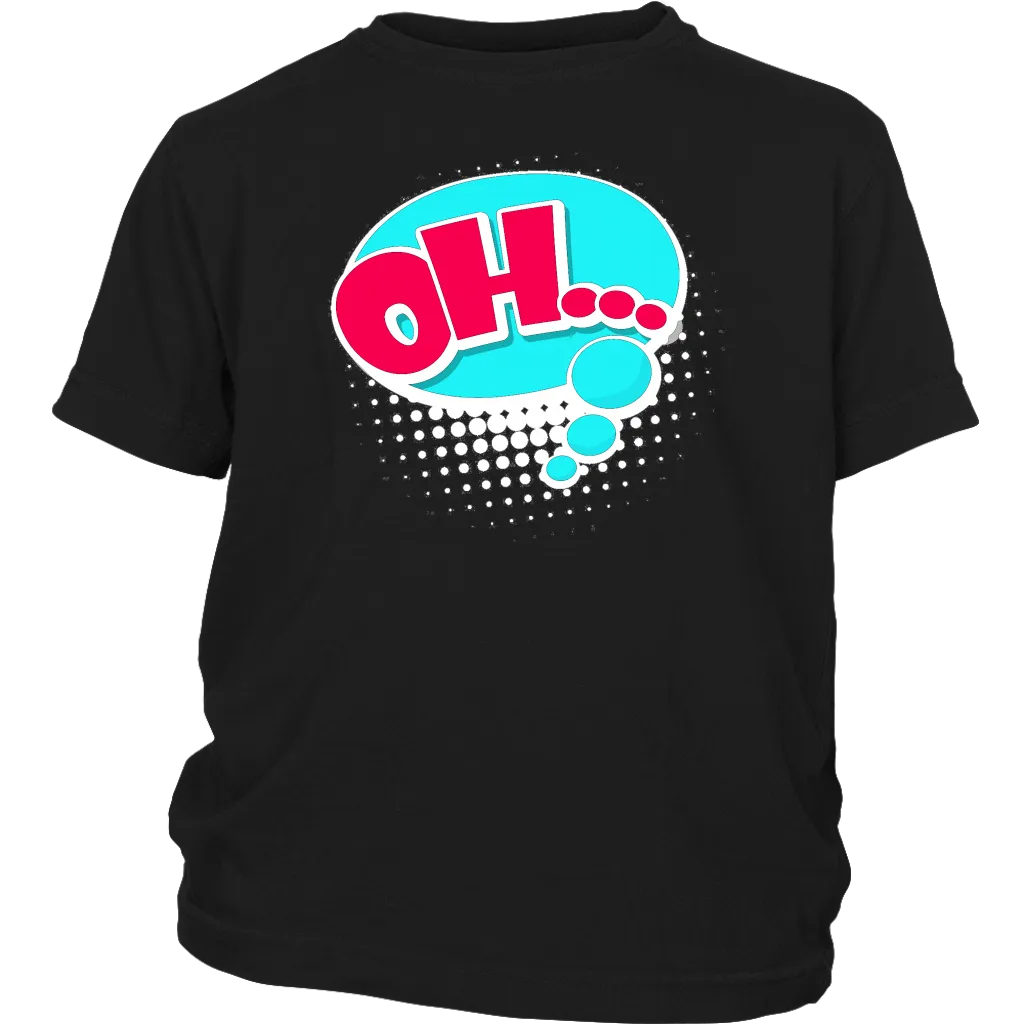 OH! T-Shirt Gift Tee Speech Bubble Cartoon Comic style