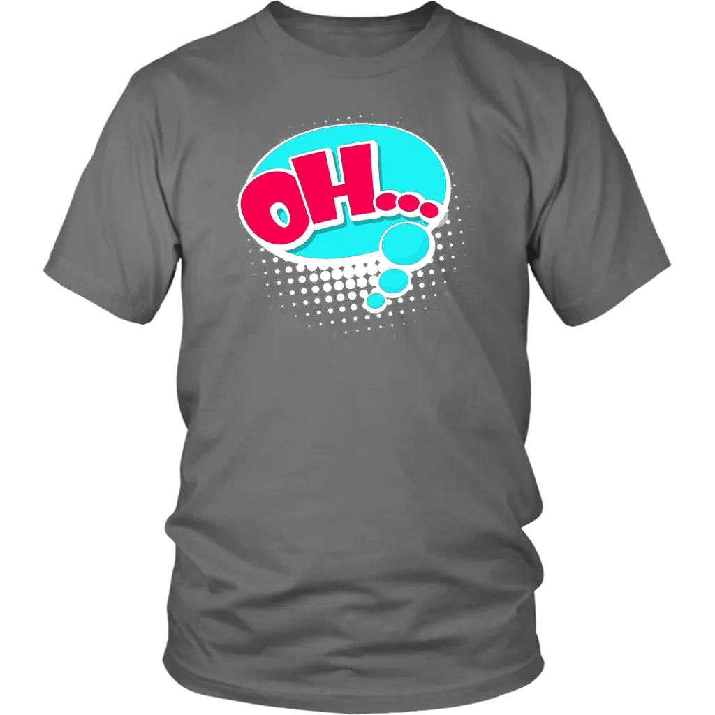 OH! T-Shirt Gift Tee Speech Bubble Cartoon Comic style