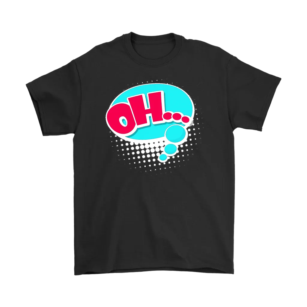 OH! T-Shirt Gift Tee Speech Bubble Cartoon Comic style