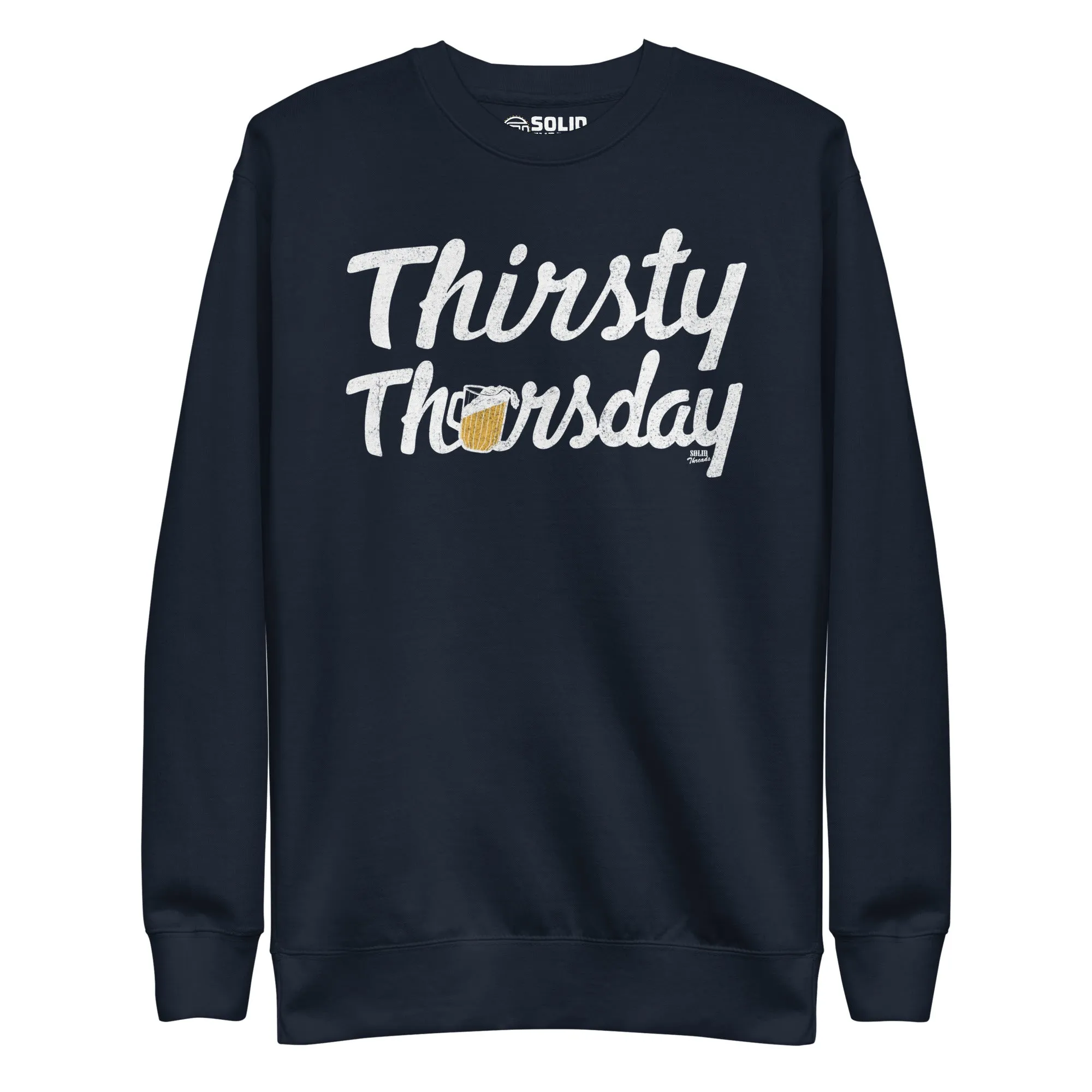 Thirsty Thursday Classic Fleece Sweatshirt